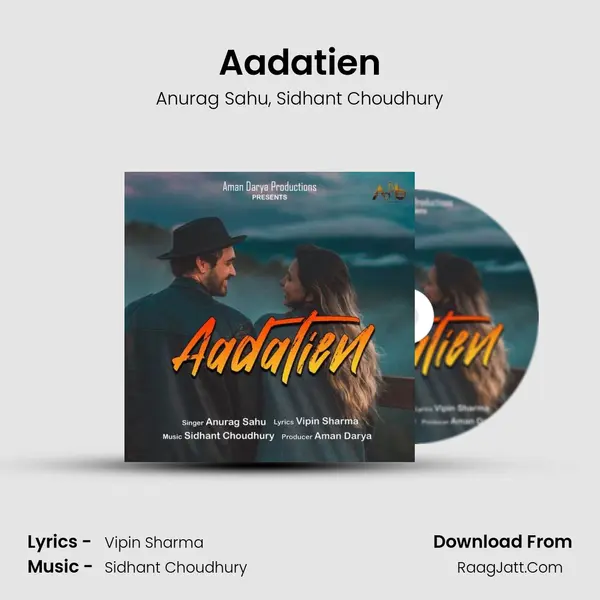 Aadatien Song mp3 | Anurag Sahu