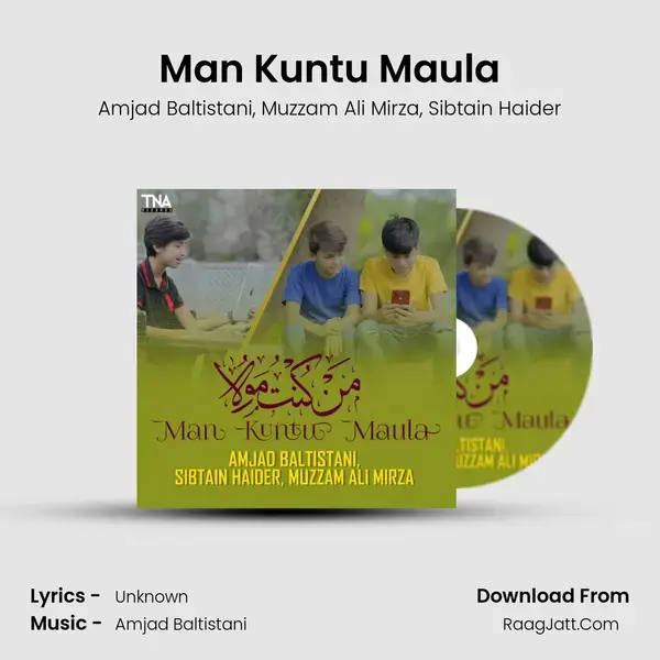 Man Kuntu Maula Song mp3 | Amjad Baltistani