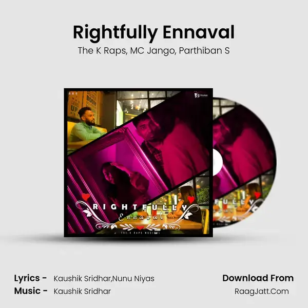 Rightfully Ennaval - The K Raps