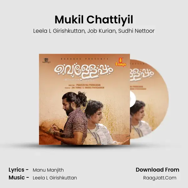 Mukil Chattiyil mp3 song