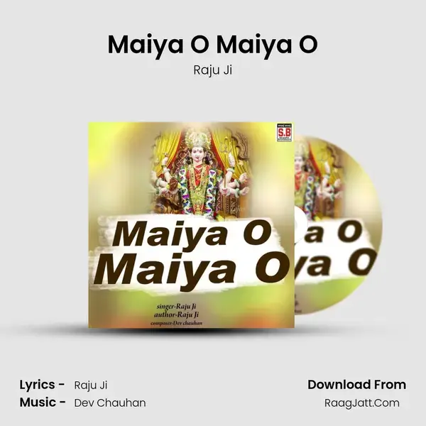 Maiya O Maiya O mp3 song