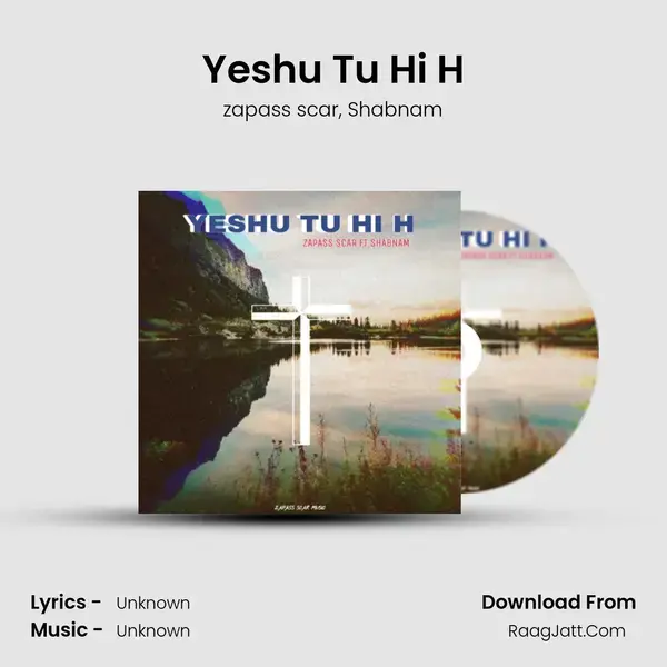 Yeshu Tu Hi H mp3 song