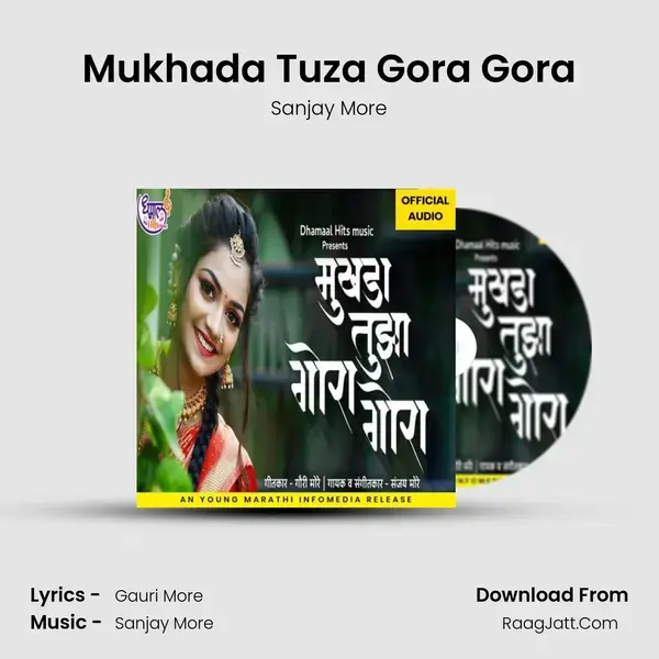 Mukhada Tuza Gora Gora mp3 song