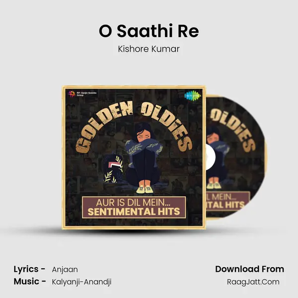 O Saathi Re mp3 song