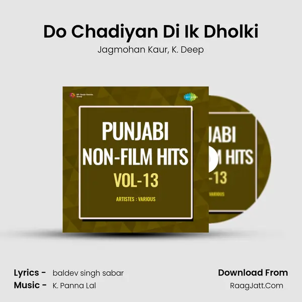 Do Chadiyan Di Ik Dholki mp3 song