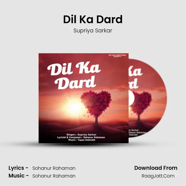 Dil Ka Dard Song mp3 | Supriya Sarkar