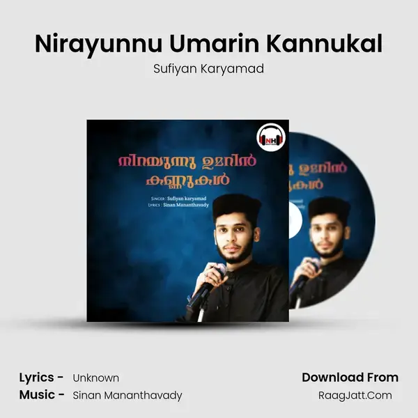 Nirayunnu Umarin Kannukal Song mp3 | Sufiyan Karyamad