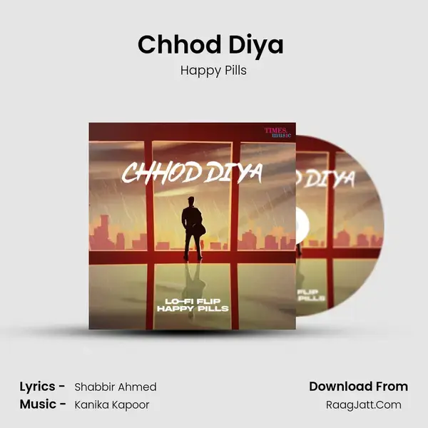 Chhod Diya (Lo-Fi Flip) mp3 song