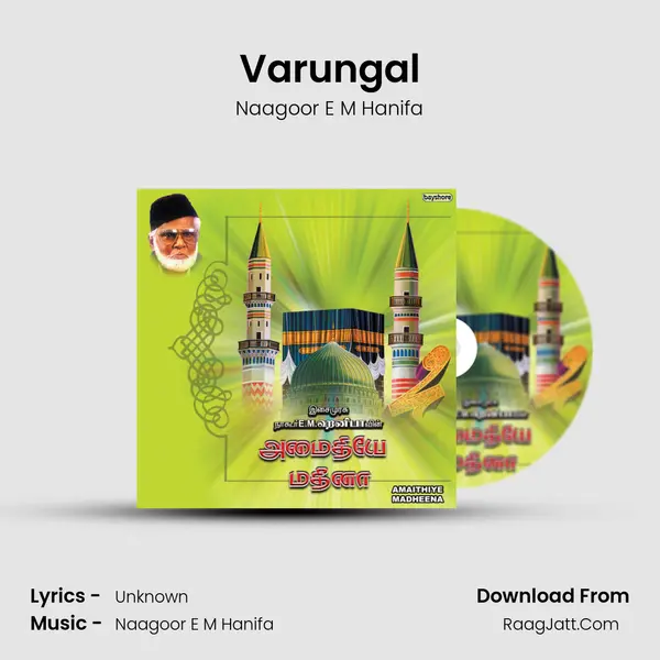 Varungal Song mp3 | Naagoor E M Hanifa