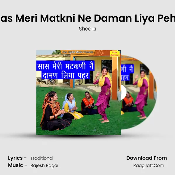 Saas Meri Matkni Ne Daman Liya Pehar - Sheela