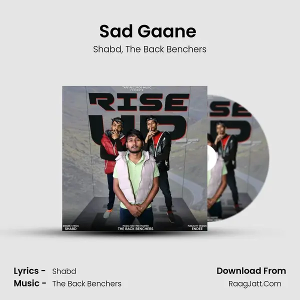 Sad Gaane ( Featuring The Back Benchers) mp3 song