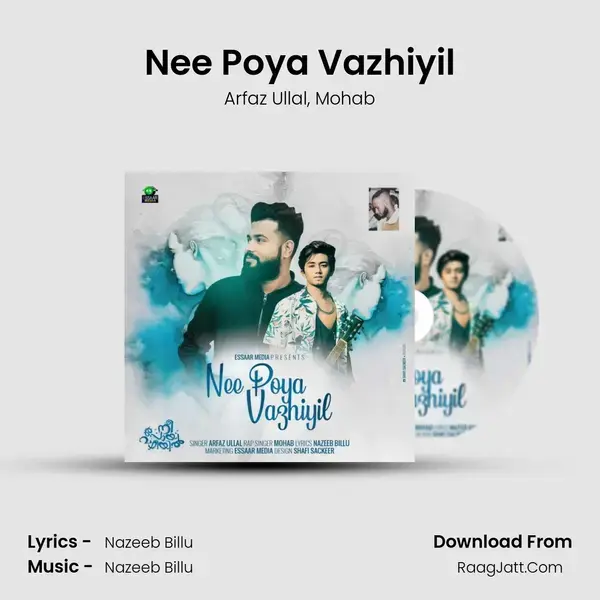 Nee Poya Vazhiyil Song mp3 | Arfaz Ullal