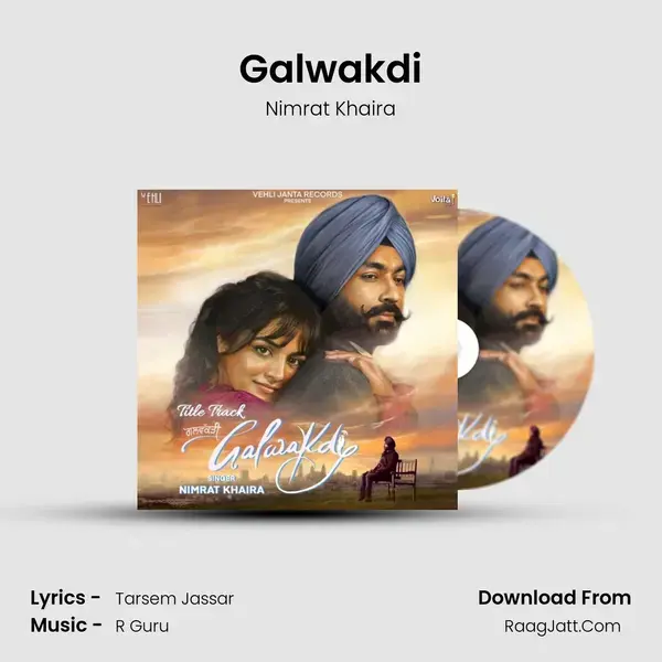 Galwakdi mp3 song