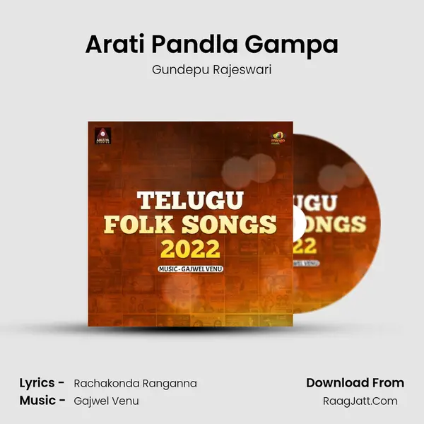 Arati Pandla Gampa Song mp3 | Gundepu Rajeswari