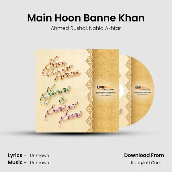 Main Hoon Banne Khan Song mp3 | Ahmed Rushdi