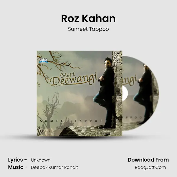 Roz Kahan Song mp3 | Sumeet Tappoo