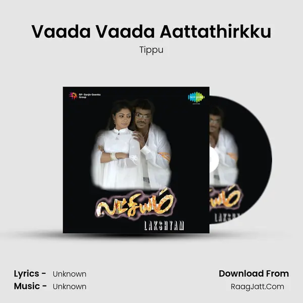 Vaada Vaada Aattathirkku Song mp3 | Tippu