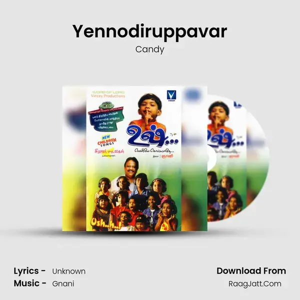 Yennodiruppavar mp3 song