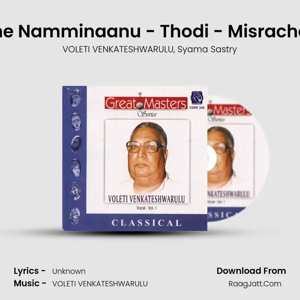 Ninne Namminaanu - Thodi - Misrachapu (Live) mp3 song