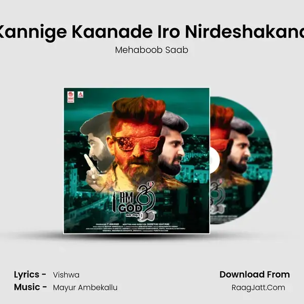 Kannige Kaanade Iro Nirdeshakana mp3 song