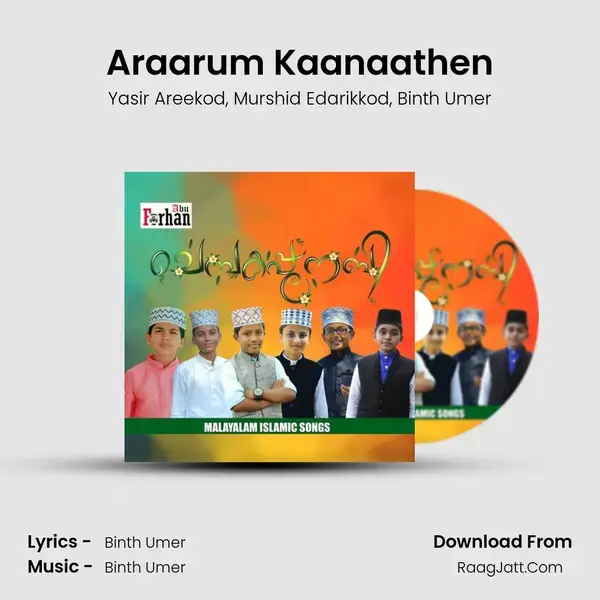 Araarum Kaanaathen Song mp3 | Yasir Areekod