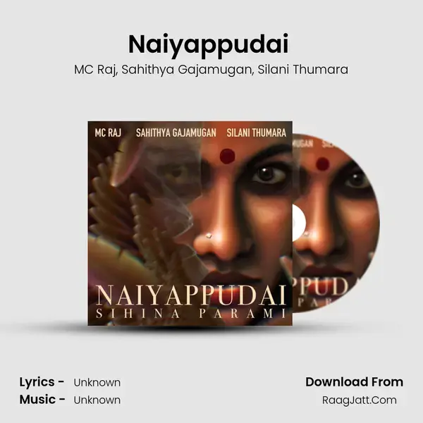 Naiyappudai (Sihina Parami) - MC Raj