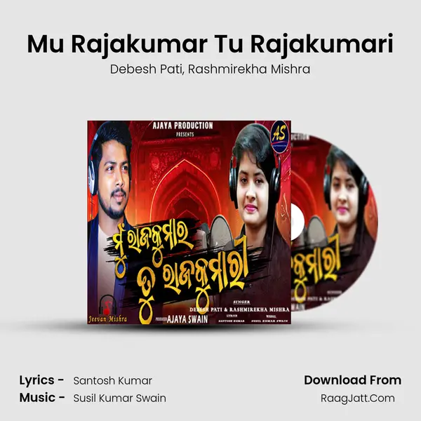 Mu Rajakumar Tu Rajakumari mp3 song