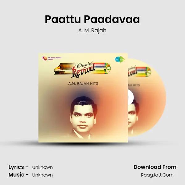 Paattu Paadavaa Song mp3 | A. M. Rajah