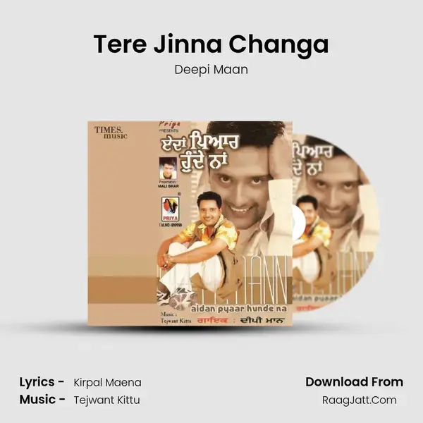 Tere Jinna Changa Song mp3 | Deepi Maan