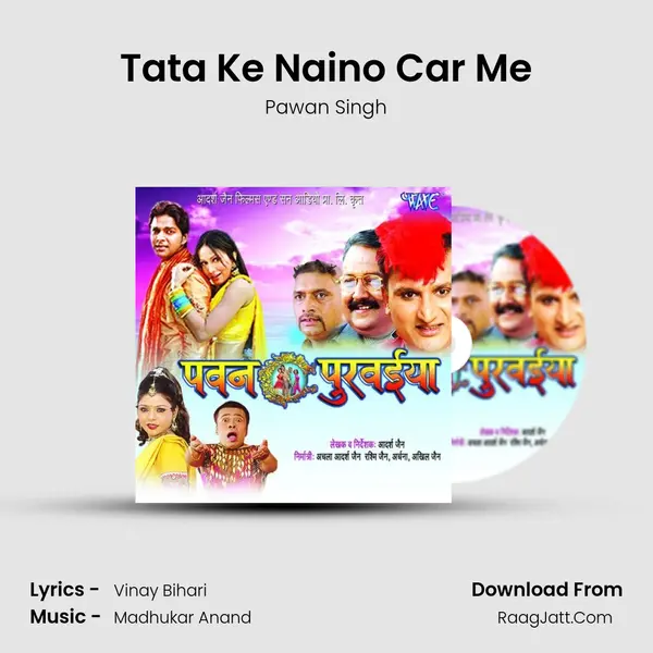 Tata Ke Naino Car Me Song mp3 | Pawan Singh