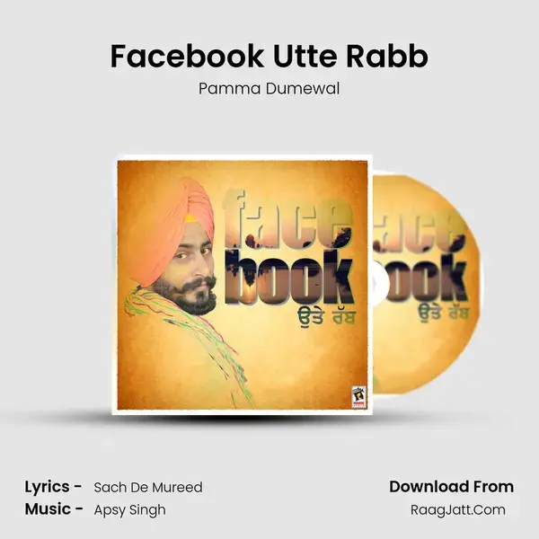 Facebook Utte Rabb Song mp3 | Pamma Dumewal