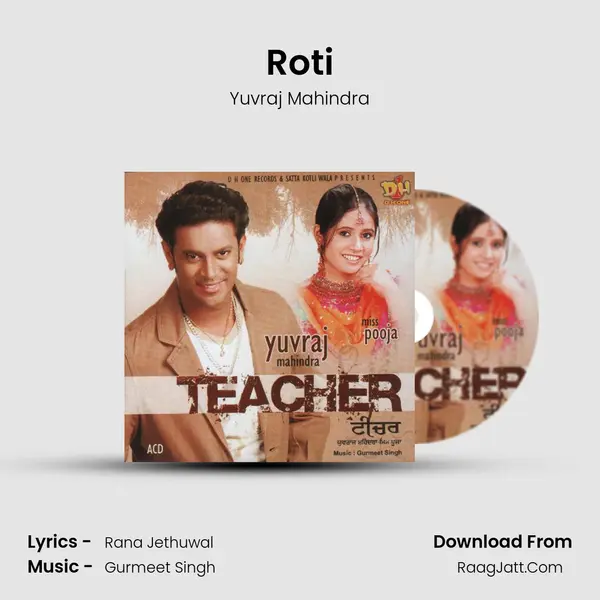 Roti Song mp3 | Yuvraj Mahindra