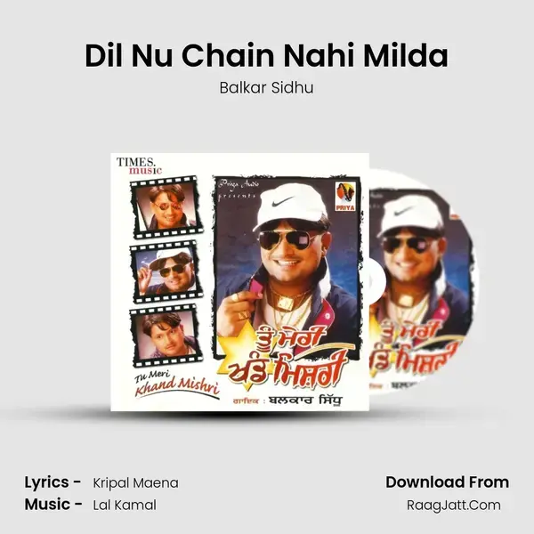 Dil Nu Chain Nahi Milda Song mp3 | Balkar Sidhu