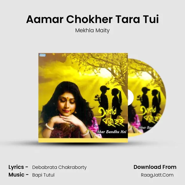 Aamar Chokher Tara Tui mp3 song