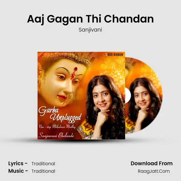 Aaj Gagan Thi Chandan Song mp3 | Sanjivani