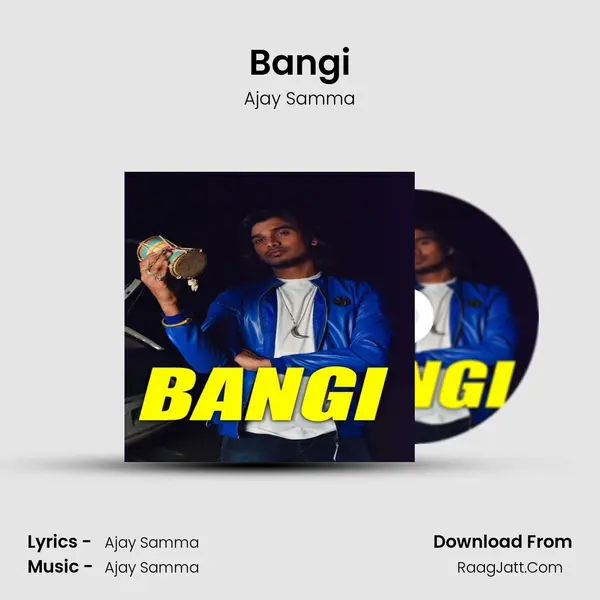 Bangi - Ajay Samma