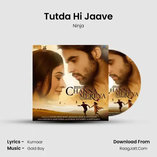 Tutda Hi Jaave Song mp3 | Ninja