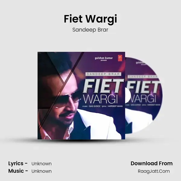 Fiet Wargi Song mp3 | Sandeep Brar