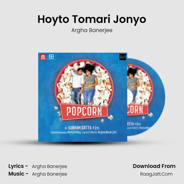 Hoyto Tomari Jonyo Song mp3 | Argha Banerjee