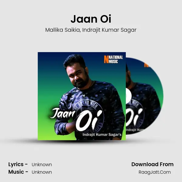 Jaan Oi Song mp3 | Mallika Saikia