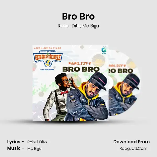 Bro Bro mp3 song