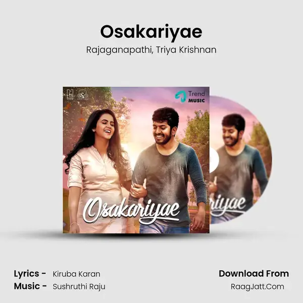 Osakariyae Song mp3 | Rajaganapathi