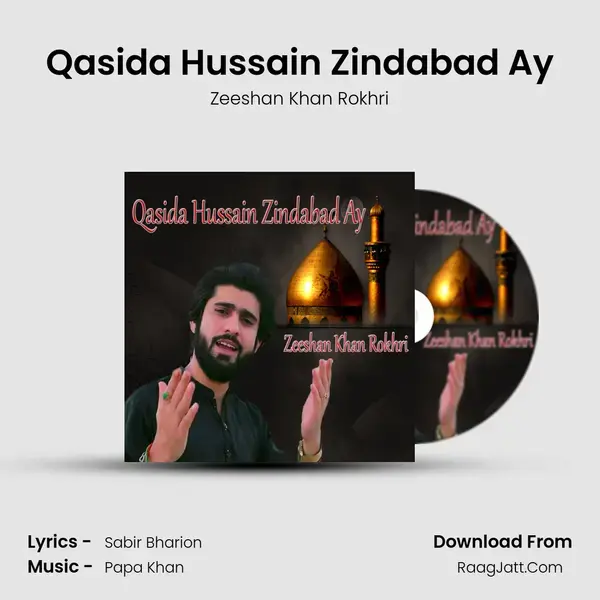 Qasida Hussain Zindabad Ay mp3 song