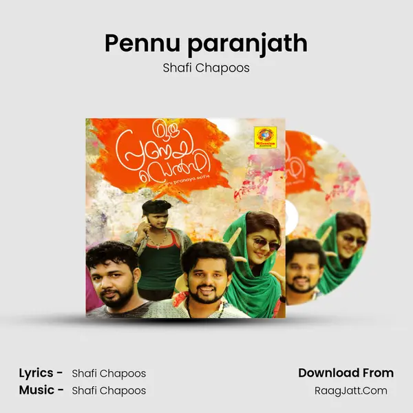 Pennu paranjath Song mp3 | Shafi Chapoos