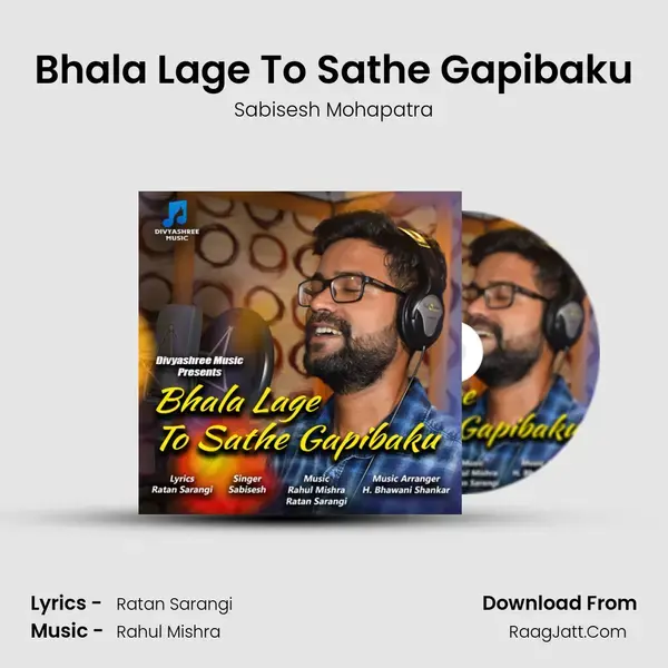 Bhala Lage To Sathe Gapibaku Song mp3 | Sabisesh Mohapatra