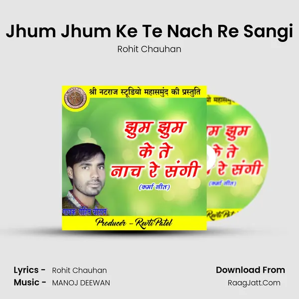 Jhum Jhum Ke Te Nach Re Sangi mp3 song