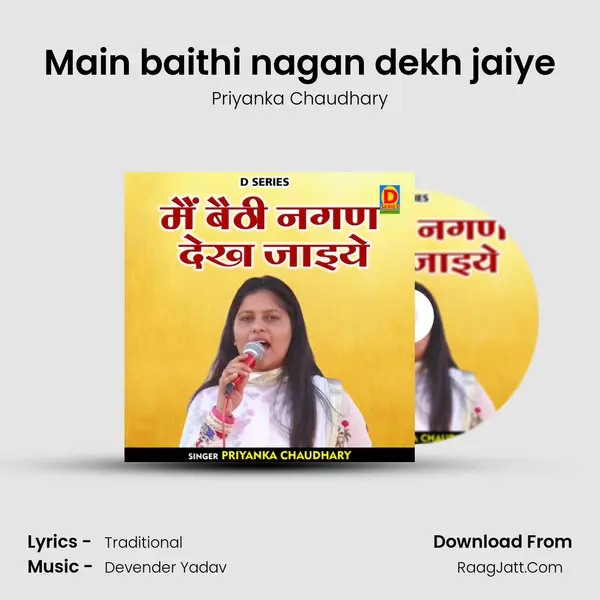 Main baithi nagan dekh jaiye mp3 song