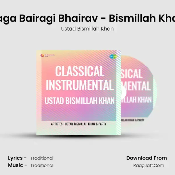 Raga Bairagi Bhairav - Bismillah Khan mp3 song