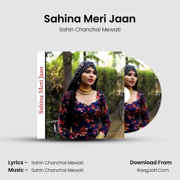 Sahina Meri Jaan mp3 song