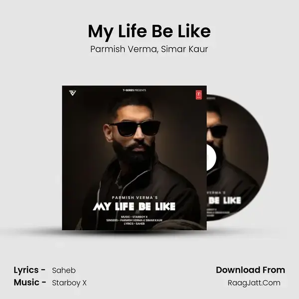 My Life Be Like - Parmish Verma